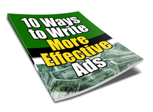 Product picture 10 Ways to Write More Effective Ads - Big eBook